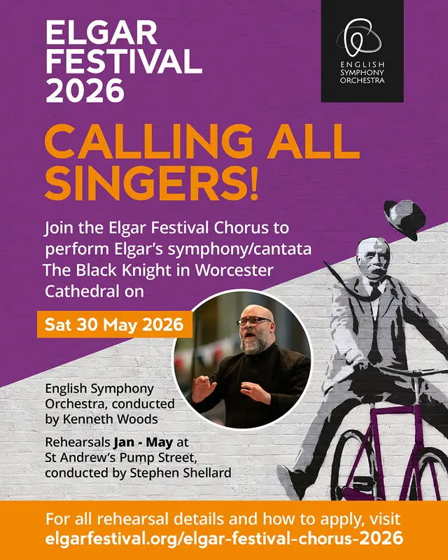 Elgar Festival Chorus recruitment poster